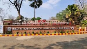 धनबाद: IIT-ISM में 30 अक्टूबर से रसायन विज्ञान का राष्ट्रीय सम्मेलन, क्रिटिकल मिनरल्स पर होगी चर्चा